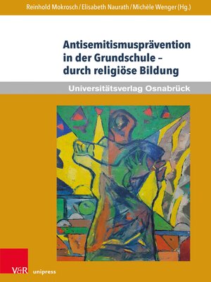 cover image of Antisemitismusprävention in der Grundschule – durch religiöse Bildung